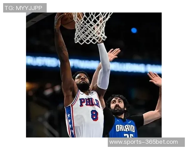 上半场三分球命中率惨淡76人魔术合计三分仅中五球 上半场三分球命中率惨淡76人魔术合计三分仅中五球