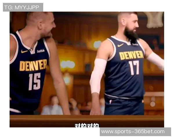 阿德尔曼解析约基奇防守风格更接近小加而非戈贝尔 阿德尔曼解析约基奇防守风格更接近小加而非戈贝尔